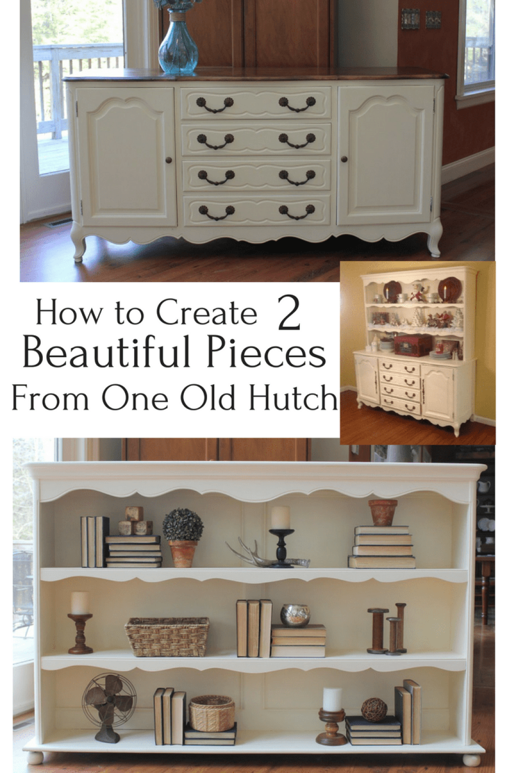 Picture of: Hutch Makeover – When One Piece of Furniture Becomes Two New